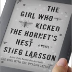 the girl who kicked the hornets nest by Stieg Larsson